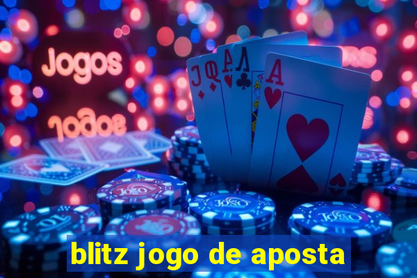 blitz jogo de aposta